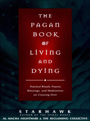 cover image of The Pagan Book of Living and Dying